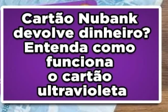 Nubank disponibiliza dinheiro extra para grupo seleto de clientes; saiba quem pode receber