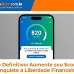 Aprenda como aumentar o score de crédito rápido em 2025 com estratégias reais, seguras e atualizadas. Guia completo com links úteis para melhorar sua pontuação e conseguir crédito com mais facilidade.